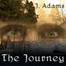 The Journey (Unabridged) Audiobook, by J. Adams