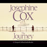 The Journey (Abridged) Audiobook, by Josephine Cox