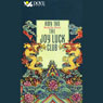 The Joy Luck Club (Abridged) Audiobook, by Amy Tan