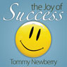 The Joy of Success (Unabridged) Audiobook, by Tommy Newberry