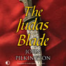 The Judas Blade (Unabridged) Audiobook, by John Pilkington