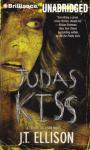 Judas Kiss: Taylor Jackson Series #3 (Unabridged) Audiobook, by J. T. Ellison