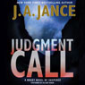 Judgment Call: Joanna Brady Mysteries (Unabridged) Audiobook, by J.A. Jance