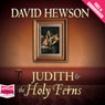 Judith and the Holy Fern (Unabridged) Audiobook, by David Hewson