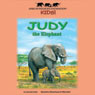 Judy the Elephant (Unabridged) Audiobook, by Laura Gates Galvin