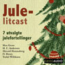Jule-litcast (Christmas Litcast) (Unabridged) Audiobook, by Max Gross