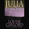 Julia Fairchild (Unabridged) Audiobook, by Louise Gaylord