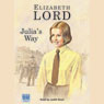 Julias Way (Unabridged) Audiobook, by Elizabeth Lord