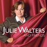 Julie Walters and Friends Audiobook, by Julie Walters