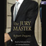 Jury Master (Unabridged) Audiobook, by Robert Dugoni