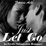 Just Let Go (Unabridged) Audiobook, by Francis Ashe