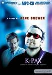 K-Pax (Unabridged) Audiobook, by Gene Brewer