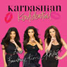 Kardashian Konfidential (Abridged) Audiobook, by Kourtney Kardashian