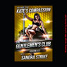 Kates Compassion: The Rough Stripper Gangbang: The Gentlemens Club Journals (Unabridged) Audiobook, by Sandra Strike