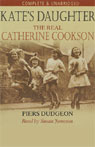 Kates Daughter: The Real Catherine Cookson (Unabridged) Audiobook, by Piers Dudgeon