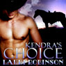 Kendras Choice (Unabridged) Audiobook, by Lauri Robinson