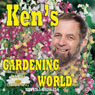 Kens Gardening World: Following a Prize-Winning Radio Journalist (Unabridged) Audiobook, by Ken Crowther