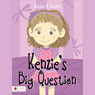 Kenzies Big Question Audiobook, by Douglas A. Ziesemer