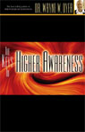 The Keys to Higher Awareness Audiobook, by Wayne W. Dyer