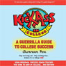 Kick Ass in College: A Guerrilla Guide to College Success (Abridged) Audiobook, by Gunnar Fox