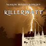 Killerwatt (Unabridged) Audiobook, by Sharon Woods Hopkins