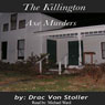 The Killington Axe Murders (Unabridged) Audiobook, by Drac Von Stoller