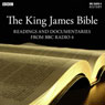 The King James Bible: Readings From & The Story Behind the King James Bible (from BBC Radio 4) (Unabridged) Audiobook, by James Naughtie