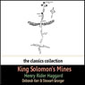 King Solomons Mines (Abridged) Audiobook, by Henry Rider Haggard