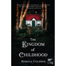 The Kingdom of Childhood (Unabridged) Audiobook, by Rebecca Coleman