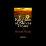 The Kingdom of Shivas Irons (Abridged) Audiobook, by Michael Murphy