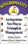 Kingdomality: An Ingenious New Way to Triumph in Management (Unabridged) Audiobook, by Sheldon Bowles
