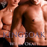 Kingsoak (Unabridged) Audiobook, by Willa Okati