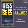 Kiss of the Bees (Unabridged) Audiobook, by J.A. Jance