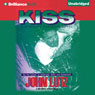 Kiss (Unabridged) Audiobook, by John Lutz