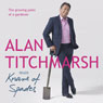 Knave of Spades: The Growing Pains of a Gardener (Abridged) Audiobook, by Alan Titchmarsh