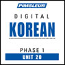 Korean Phase 1, Unit 20: Learn to Speak and Understand Korean with Pimsleur Language Programs Audiobook, by Pimsleur