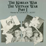 The Korean War-Vietnam, Part 1 (Unabridged) Audiobook, by Wendy McElroy