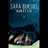 Kun et liv (Only One Life) (Unabridged) Audiobook, by Sara Blaedel
