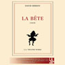 La Bete (Dramatized) Audiobook, by David Hirson