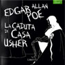 La caduta di casa Usher (The Fall of the House of Usher) (Abridged) Audiobook, by Edgar Allan Poe