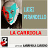 La Carriola (The Wheelbarrow) (Unabridged) Audiobook, by Luigi Pirandello