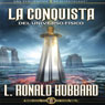 La Conquista del Universo Fisico (Conquest of the Physical Universe) (Unabridged) Audiobook, by L. Ron Hubbard