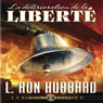 La Deterioration de la Liberte (The Deterioration of Liberty) (Unabridged) Audiobook, by L. Ron Hubbard