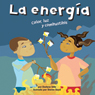 La energia: Calor, luz y combustible (Energy: Heat, Light, and Fuel) (Abridged) Audiobook, by Darlene R. Stille