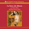 La hora sin diosa (The Hour Without Goddesses (Texto Completo)) (Unabridged) Audiobook, by Beatriz Rivas