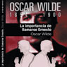 La importancia de llamarse Ernesto (The Importance of Being Earnest) (Unabridged) Audiobook, by Oscar Wilde