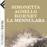 La Mennulara (Unabridged) Audiobook, by Simonetta Agnello Hornby