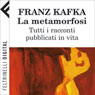 La metamorfosi (The Metamorphosis) (Unabridged) Audiobook, by Franz Kafka