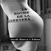 La noche de la jinetera (The Nights Hooker) (Unabridged) Audiobook, by Jordi Sierra i Fabra