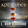 La Scientologie et les Aptitudes (Scientology & Ability) (Unabridged) Audiobook, by L. Ron Hubbard